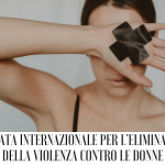 25 novembre: Giornata Internazionale per l’eliminazione della violenza contro le donne