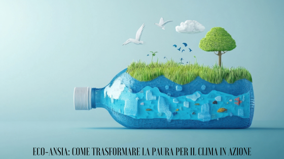 Eco-ansia: come trasformare la paura per il clima in azione